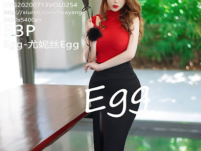 HuaYang Vol.254 Egg-尤妮丝Egg