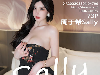 XIUREN No.4799 Zhou Yuxi (周于希Sally)