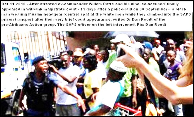 Ratte and 9 other Afrikaners on trumped up charges spat at Witbank court by muslim Oct 11 2010