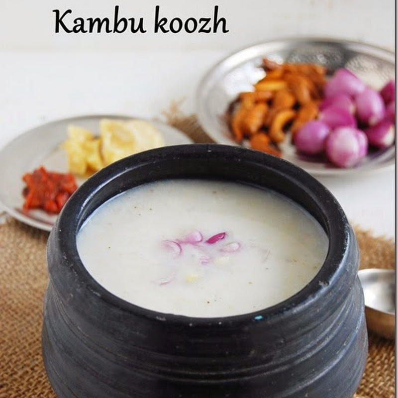 Kambu koozh / Pearl millet porridge/ Bajra porridge