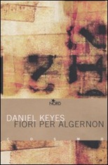 Fiori per Algernon - D. Keyes