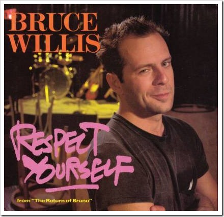 Bruce Willis - Respect Yourself