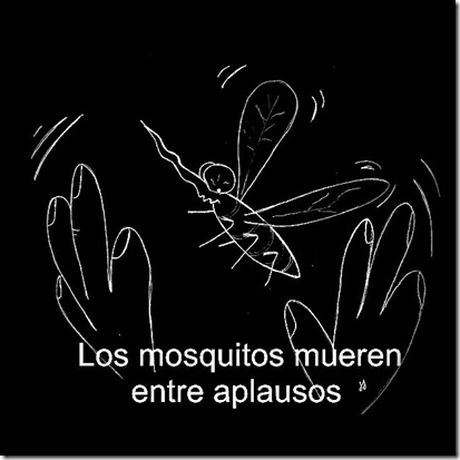 mosquitos aplausos