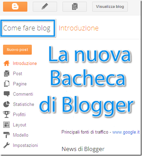 come fare blog la nuova bacheca blogger blogspot