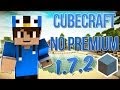 BlamelessGull9 YouTube: CUBECRAFT NO PREMIUM 1.7.2 SERVER MINECRAFT