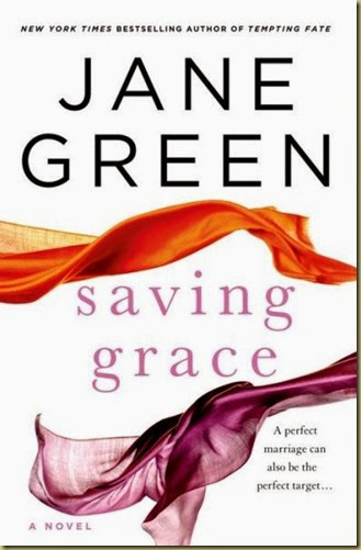 Saving Grace by Jane Green - Thoughts in Progress