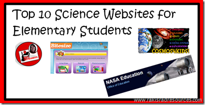 Top 10 Blog Posts from Raki's Rad Resources of 2014 - Top 10 Science Websites for Kids - Great online resources to get kids engaged in learning science.  Suggestions made by Heidi Raki of Raki's Rad Resources