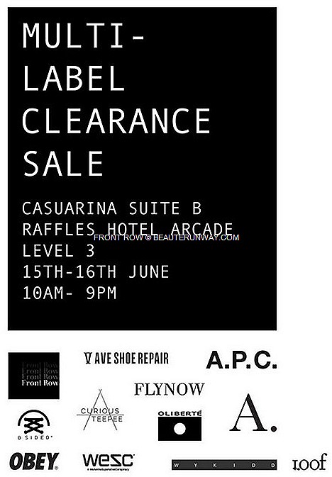 Front Row SALE 2013 APC FLY NOW OBEY ASYLUM WYKIDD MENSWEAR Spring Summer 2013 Fall Winter 2014  Collections for Women Mens shoes V AVE SHOE REPAIR OLIBERTE B SIDED WeSC CUROUS TEEPEE multi-label fashion label store Raffles Hotel