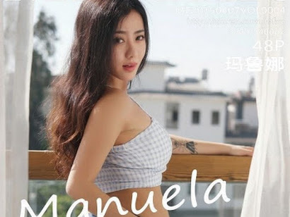 MFStar Vol.004 Manuela (玛鲁娜)