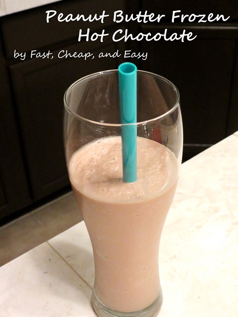 peanut butter frozen hot chocolate fast cheap and easy 2