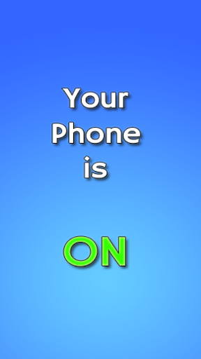 Is Your Phone On - ON