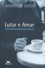 lutar e amar lutar e amar