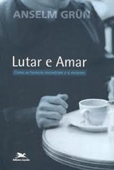 lutar e amar