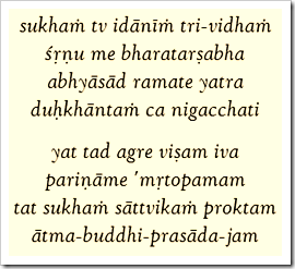 Bhagavad-gita, 18.36-37