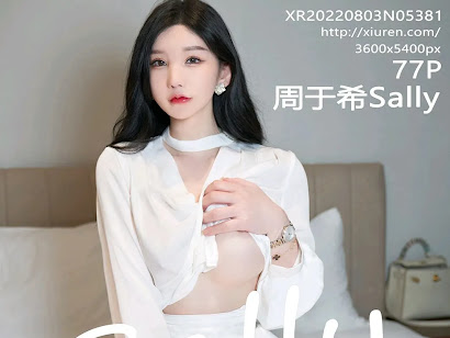 XIUREN No.5381 Zhou Yuxi (周于希Sally)