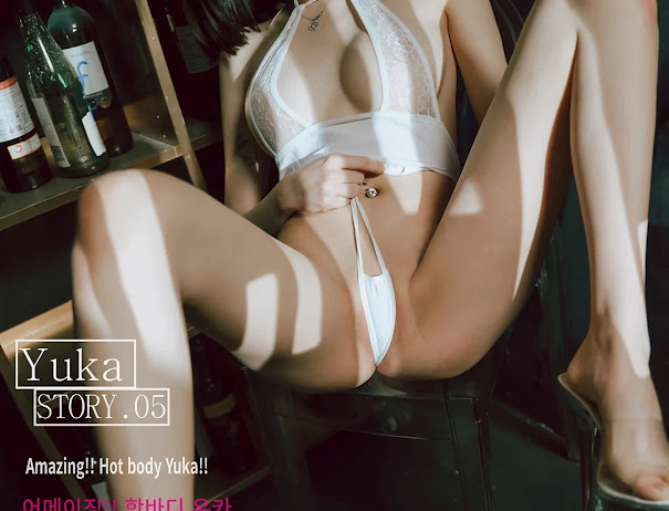 [Bimilstory] Yuka (유카) Vol.05 Amazing Hot Body Yuka