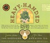 Two Brothers Brewing Company Heavy Handed IPA