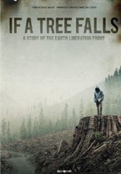 If a Tree Falls A Story of the Earth Liberation Front