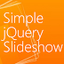 Hướng dẫn cách làm Slideshow ảnh đơn giản với jQuery