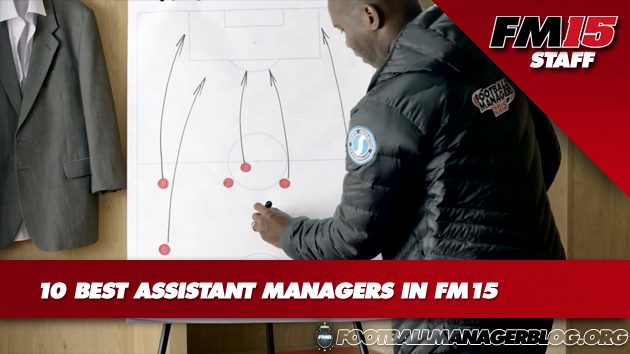 Best Assistant Managers in Football Manager 2015