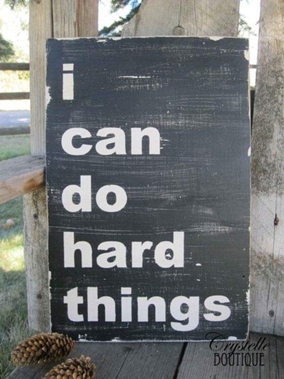 i can do hard things sign