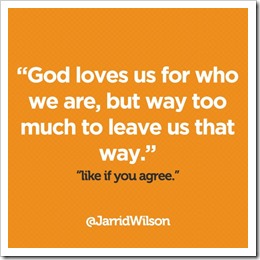 God loves us for who we are