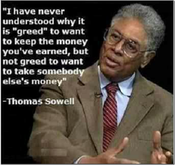 Thomas Sowell greed money