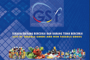 Panduan senarai barang kena dan tidak kena GST cukai barangan dan perkhidmatan