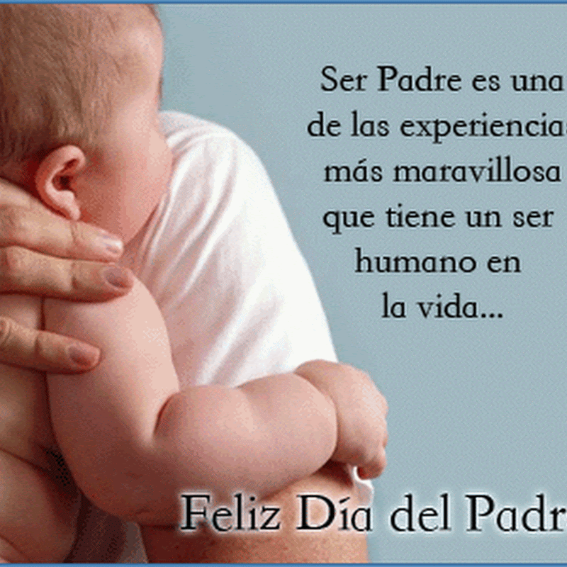 imágenes y frases para dedicar el día del padre