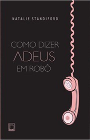 Como dizer adeus em robô