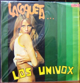 Los Univox  La Coqueta Vocals Chiqui Medina  Jairo Rojas  LP Front