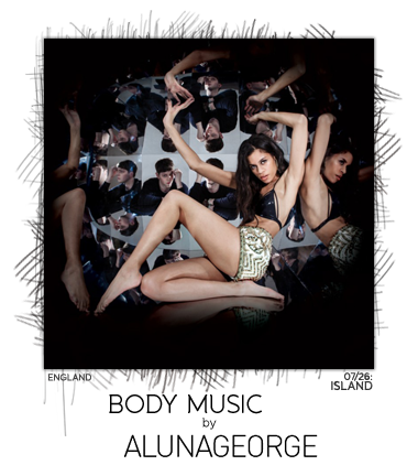 Body Music by AlunaGeorge