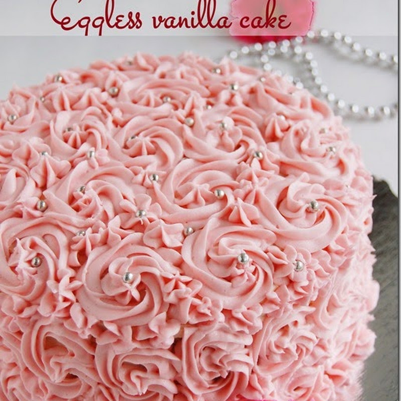 Eggless vanilla cake- Version 2