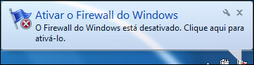 O Firewall do Windows está desativado