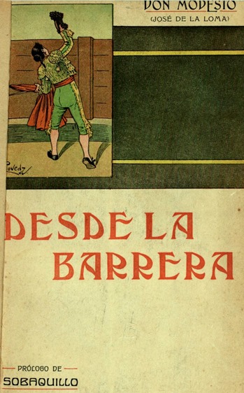 1910 Don Modesto Desde la barrera