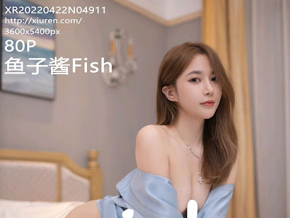 XIUREN No.4911 鱼子酱Fish