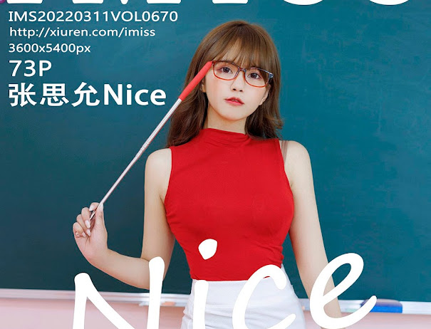 IMISS Vol.670 Zhang Si Yun (张思允Nice)
