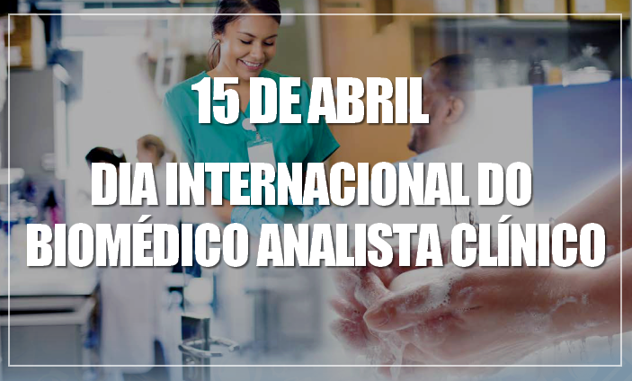 Dia internacional do Biomédico Analista Clínico1