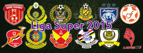 Live Score, Keputusan Dan Kedudukan Terkini Liga Super 2015