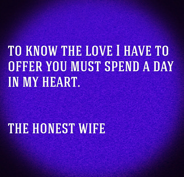 The Honest Wife: To Know Me Is To Be Me