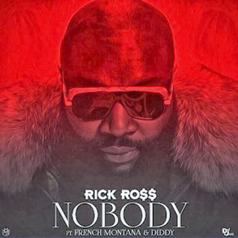 Rick Ross – ‘Nobody’ (Feat. French Montana & Diddy) [Download Track]