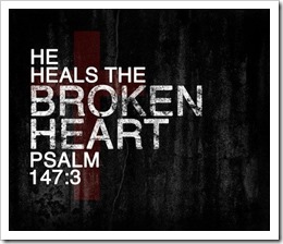 God heals the broken heart