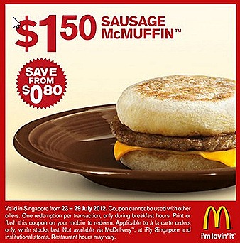 MCDONALDS $1.50 SAUSAGE McMUFFIN SINGAPORE $2 McCHICKEN BURGER FILET O FISH OFFER  $1.50 McWINGS SALE JULY OLMYPICS 2012 GAME DEAL Print or Show the coupon on mobile enjoy offer french fries drinks not included