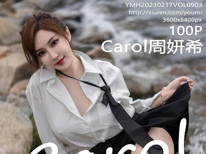 YouMi Vol.903 Zhou Yan Xi (Carol周妍希)