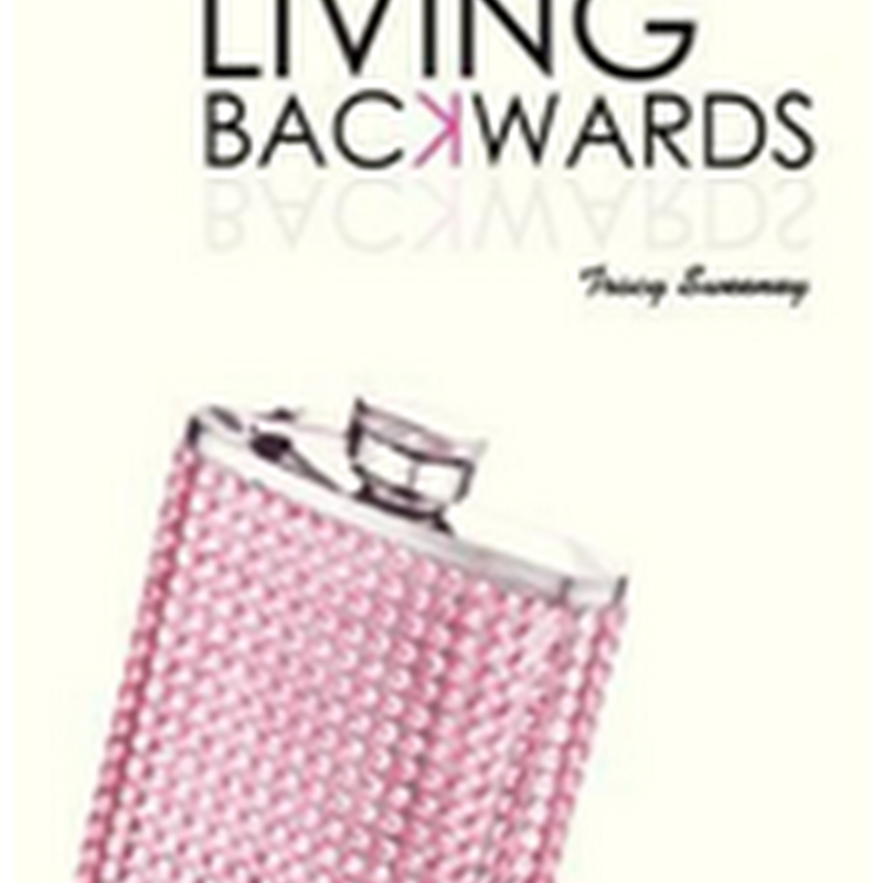 Orangeberry Book of the Day - Living Backwards by Tracy Sweeney