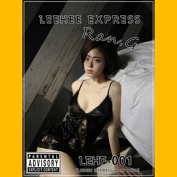 LEEHEE EXPRESS – LEHF-001 Ran.G