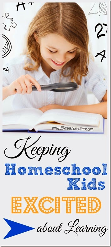 Keeping Homeschool Kids Excited about Learning #homeschool #homeschooling Keeping Homeschool Kids Excited about Learning #homeschool #homeschooling