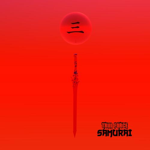Triii Force - Samurai EP Album