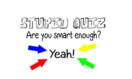 Stupid quiz free