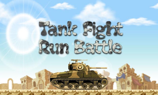 Tank Fight and Run Battle